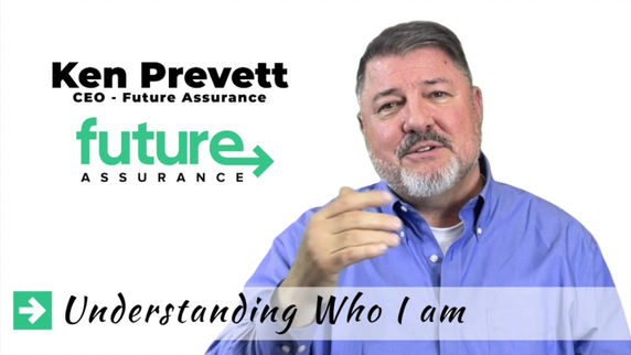Understanding Who I am - Ken Prevett
